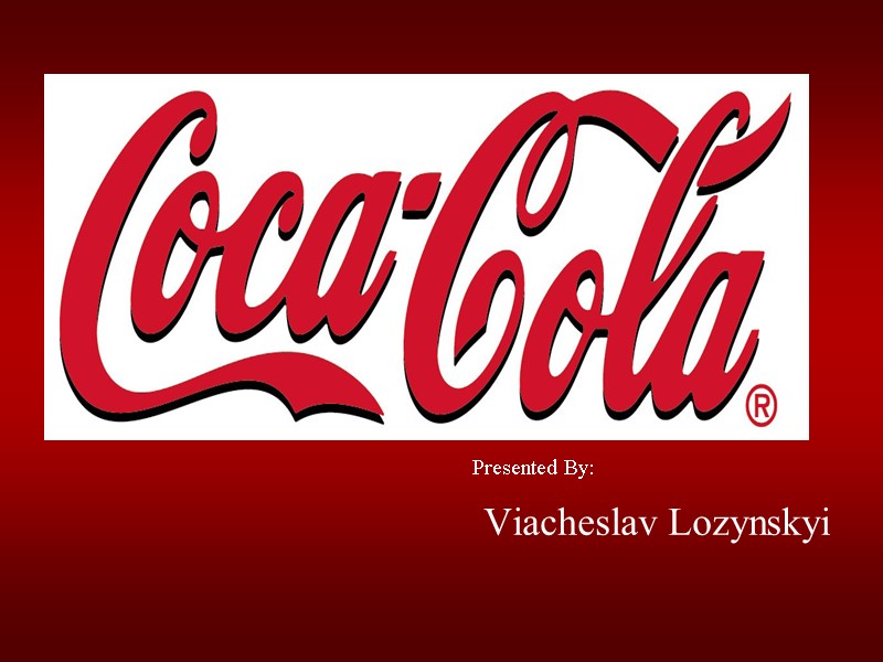 pp Viacheslav Lozynskyi Presented By: